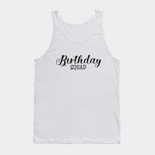 Birthday Squad Tank Top